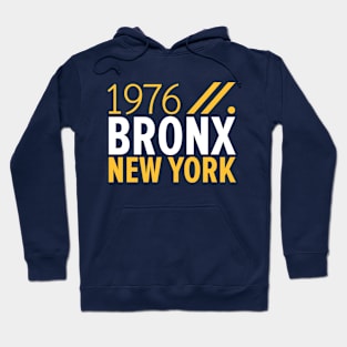 Bronx NY Birth Year Collection - Represent Your Roots 1976 in Style Hoodie